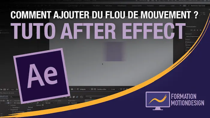 Comment ajouter du flou de mouvement sur After Effect ? – Tuto motion design