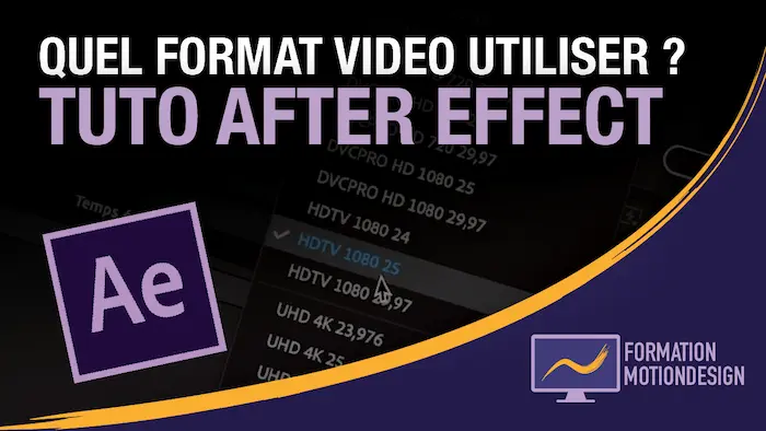 Le format à utiliser sur After Effect ! – Astuce de motion designer