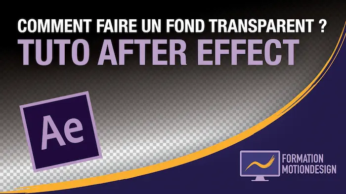 Comment faire une vidéo fond transparent sur after effect ?
