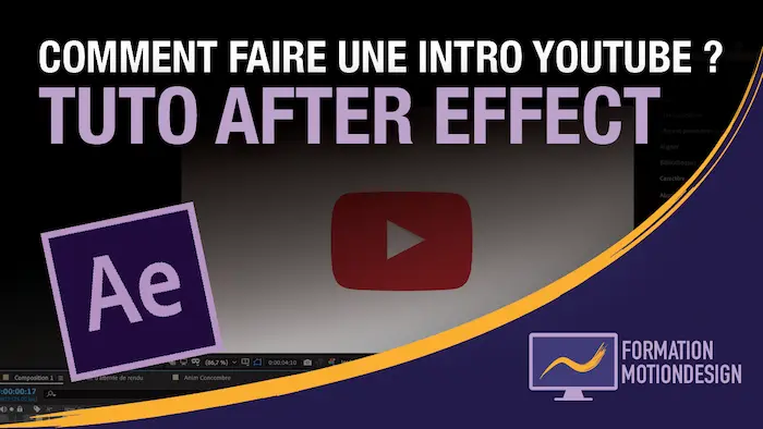 Comment faire une intro YouTube sur After Effect ? – Tutoriel Adobe After Effect