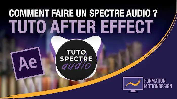Comment faire un spectre audio avec After Effect ?