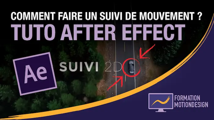 Comment faire un suivi de mouvement sur After Effect ? – Tuto tracking After Effect fr