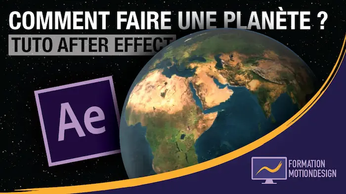 Comment faire une planète avec After Effect ? – Tuto planète 3D After Effect