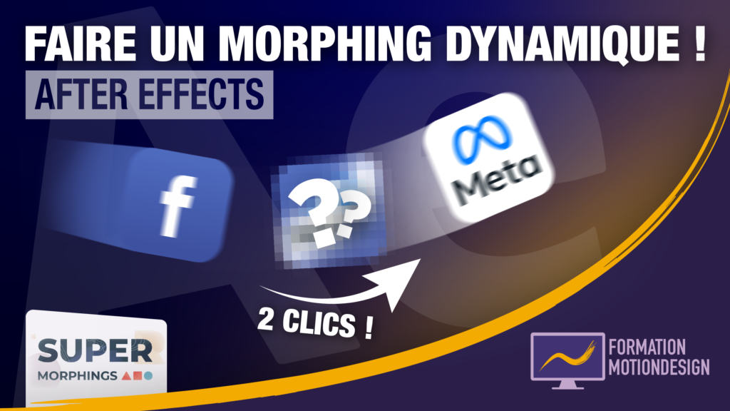 Super morphings : Faire un morphing sur After Effects en 2 clics !